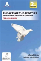 The Acts of the Apostles: 1 Corinthians, Galatians & Ephesians, A Study for CCEA A Level | Juliana Gilbride