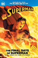 Superman The Final Days of Superman TP | Peter J. Tomasi