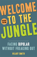 Welcome to the Jungle - Revised Edition | Hilary Smith