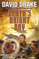 Death\'s Bright Day | David Drake