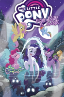 My Little Pony Friendship Is Magic Volume 11 | Thom Zahler, Ted Anderson