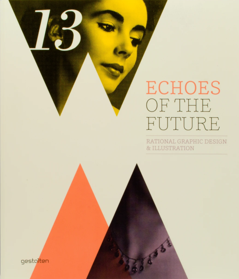 Echoes of the Future | Robert Klanten, Hendrik Hellige