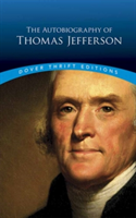 Autobiography of Thomas Jefferson | Thomas Jefferson