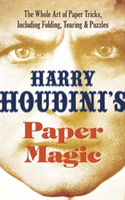 Houdini's Paper Magic | Harry Houdini