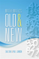 Mathematics Old and New | Saul Stahl