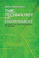 Time, Technology and Environment | Marco Altamirano, Andrea Eckersley, Antonia Pont, Jon Roffe