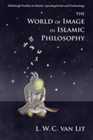 The World of Image in Islamic Philosophy | L. W. C. van Lit