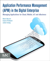 Application Performance Management (APM) in the Digital Enterprise | Inc.) Enterprise Management Associates Rick (Founder and CEO Sturm, USA) Appalachian State University Carol (Professor of Computer Information Systems Pollard, Inc.) Enterprise Manageme