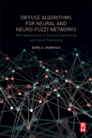 Diffuse Algorithms for Neural and Neuro-Fuzzy Networks | Boris A. Skorohod