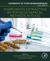 Ingredients Extraction by Physicochemical Methods in Food |