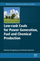 Low-rank Coals for Power Generation, Fuel and Chemical Production |