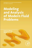 Modeling and Analysis of Modern Fluid Problems | Xinxin Zhang