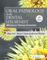 Oral Pathology for the Dental Hygienist | Olga A. C. Ibsen, Joan Andersen Phelan