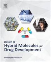 Design of Hybrid Molecules for Drug Development |