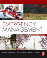 Introduction to Emergency Management | USA) LA New Orleans Tulane University Homeland Security Studies Bullock and Haddow LLC; Adjunct Professor George (Founding partner Haddow, Bullock and Haddow LLC; Former Chief of Staff to the Director of FEMA) J