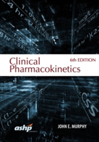 Clinical Pharmacokinetics | John E. Murphy