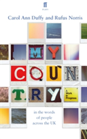 My Country; a work in progress | Carol Ann Duffy, Rufus Norris