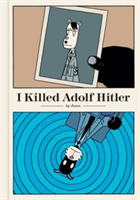 I Killed Adolf Hitler | Jason