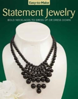 Easy To Make Statement Jewelry | Kristine Regan, Jennifer Eno-Wolf, Pem, Pem