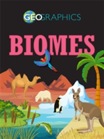 Geographics: Biomes | Izzi Howell