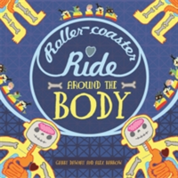 A Roller-coaster Ride Around The Body | Gabby Dawnay