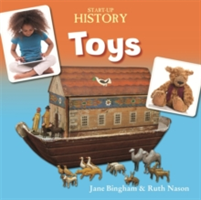 Start-Up History: Toys | Jane Bingham, Ruth Nason