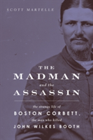 Madman and the Assassin | Scott Martelle