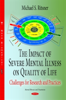 Impact of Severe Mental Illness on Quality of Life | Michael S. Ritsner