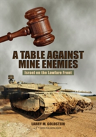 Table Against Mine Enemies | Larry M. Goldstein