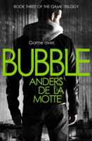 Bubble | Anders De la Motte