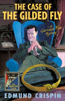 The Case of the Gilded Fly | Edmund Crispin