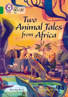 Two Animal Tales from Africa | Beverley Birch