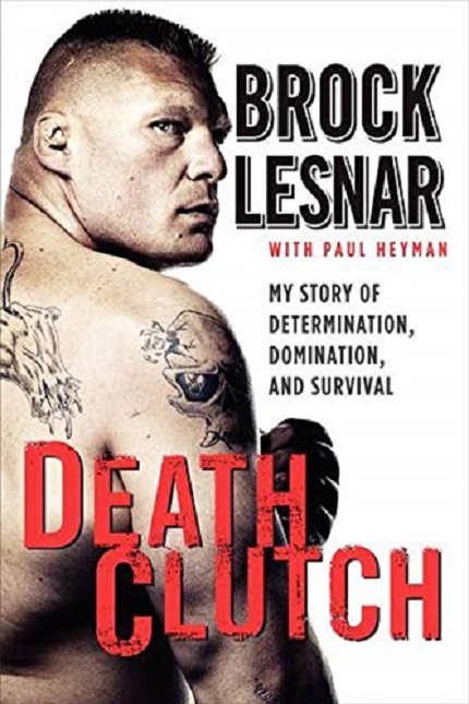 Death Clutch | Brock Lesnar, Paul Heyman