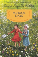 School Days | Laura Ingalls Wilder
