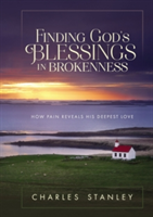 Finding God\'s Blessings in Brokenness | Charles Stanley