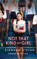 Not That Kind Of Girl | Siobhan Vivian