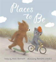 Places to Be | Mac Barnett