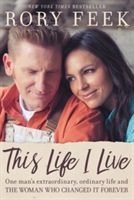 This Life I Live | Rory Feek