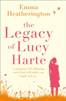 The Legacy of Lucy Harte | Emma Heatherington