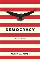 Democracy | David A. Moss