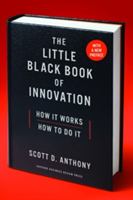 The Little Black Book of Innovation, With a New Preface | Scott D. Anthony