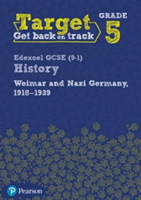 Target Grade 5 Edexcel GCSE (9-1) History Weimar and Nazi Germany, 1918-1939 Intervention Workbook |