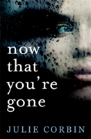 Now That You're Gone | Julie Corbin
