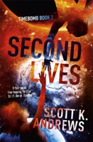 Second Lives | Scott K. Andrews