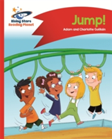 Reading Planet - Jump! - Red A: Comet Street Kids | Adam Guillain, Charlotte Guillain