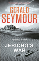 Jericho\'s War | Gerald Seymour