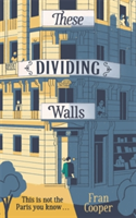 These Dividing Walls | Fran Cooper