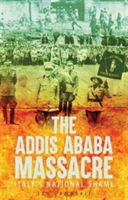 The Addis Ababa Massacre | Ian Campbell