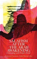 Salafism After the Arab Awakening |