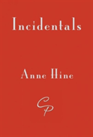 Incidentals | Anne Hine